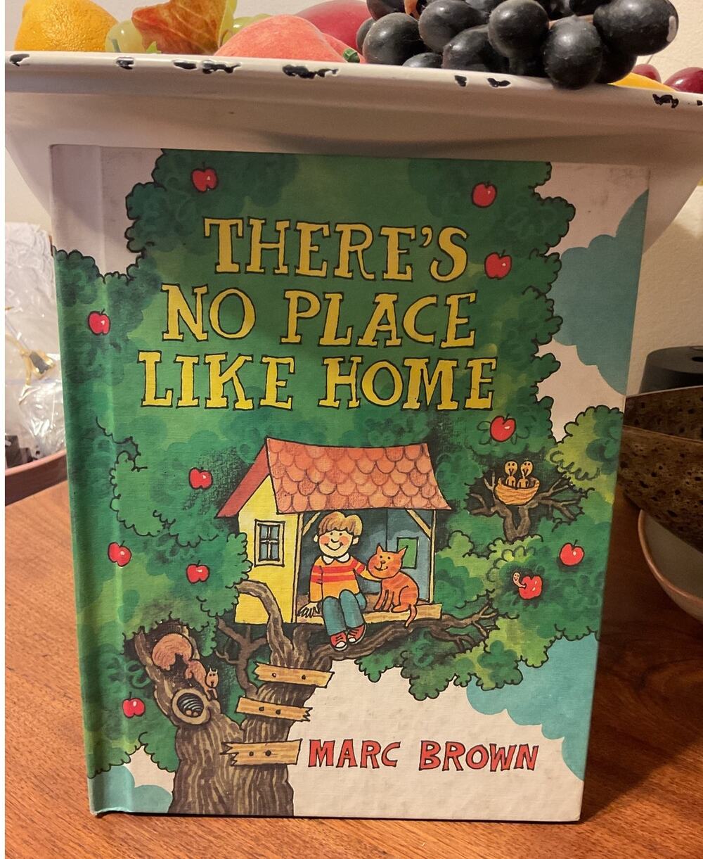 1984 There's No Place Like Home Hardcover Marc Brown